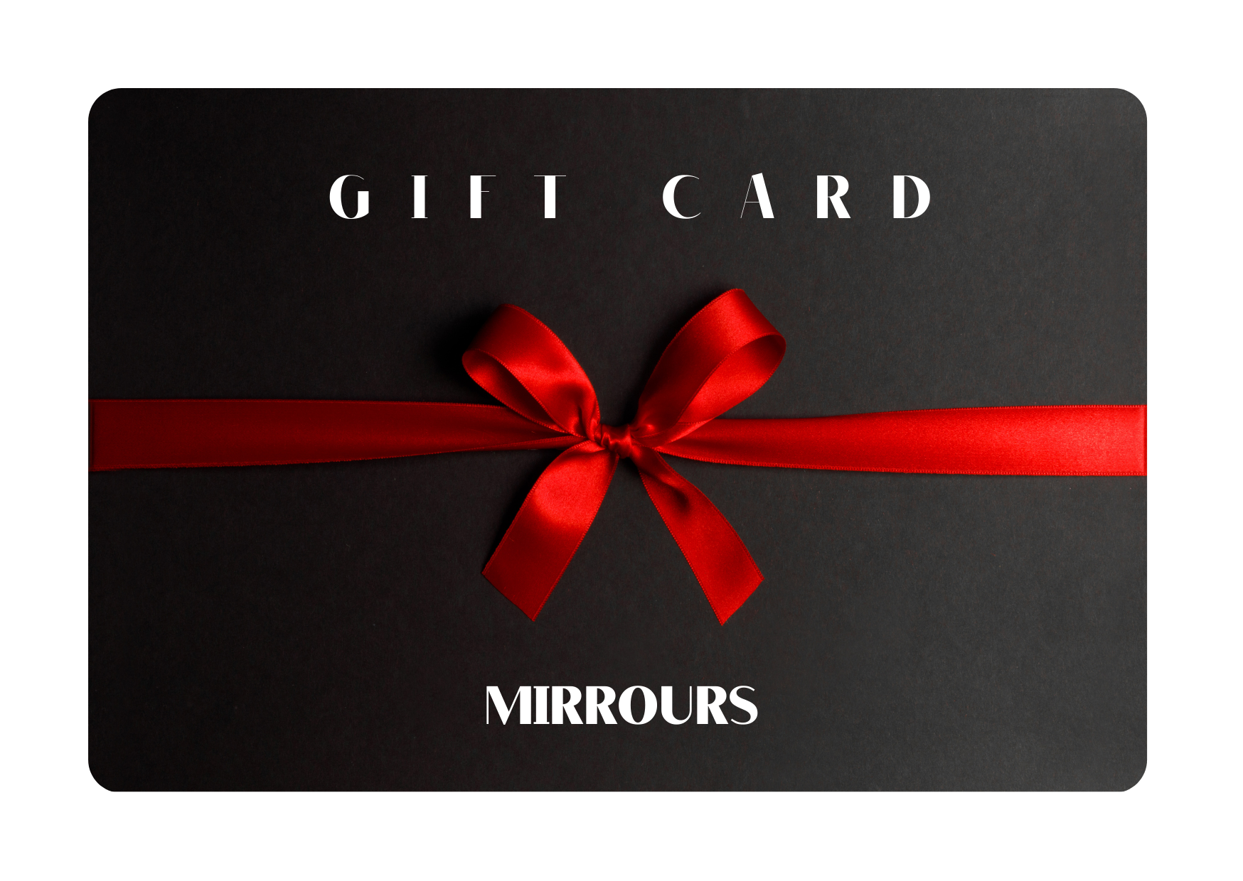 Mirrours Gift Card